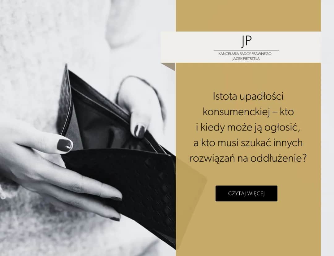 Kiedy można ogłosić upadłość konsumencką? Sprawdź warunki i terminy