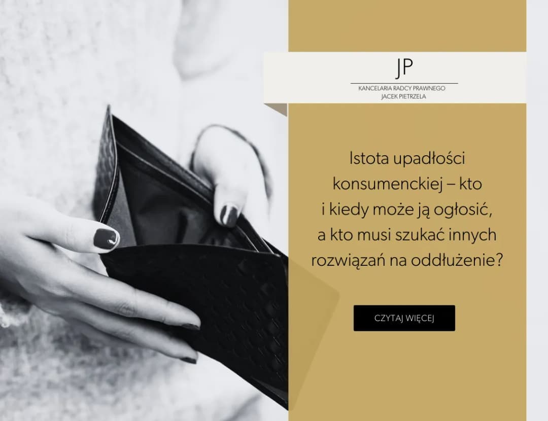 Kiedy można ogłosić upadłość konsumencką? Sprawdź warunki i terminy