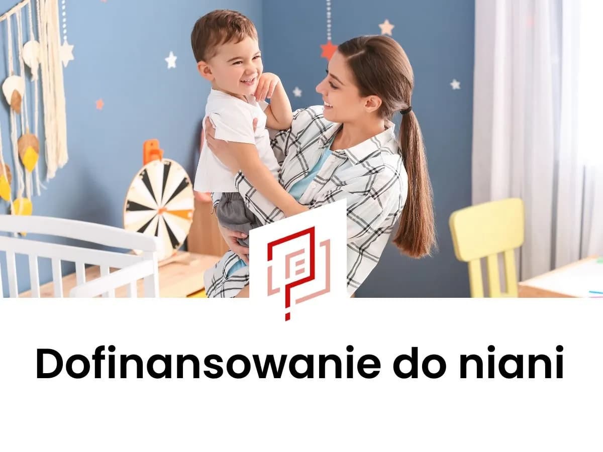 Dofinansowanie do niani ile wynosi? Sprawdź, ile możesz zyskać